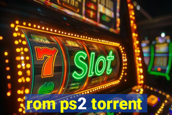 rom ps2 torrent